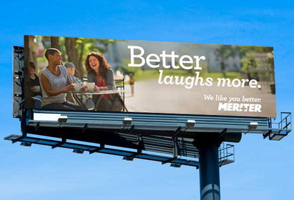 Meriter We Like You Better billboard